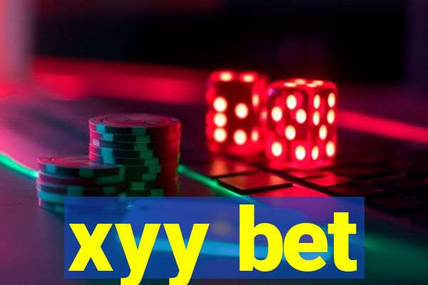 xyy bet